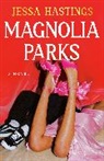 Jessa Hastings - Magnolia Parks