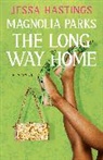 Jessa Hastings - Magnolia Parks: The Long Way Home