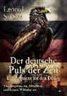 Leonid Sachse - Der deutsche Puls der Zeit - Ein Requiem auf den Dialog - Von Ausgrenzung, Heuchelei und neuem Militarismus