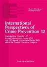 Claudia Heinzelmann, Erich Marks, Erich Marks (eds. - International Perspectives of Crime Prevention 12