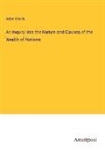 Adam Smith - An Inquiry into the Nature and Causes of the Wealth of Nations