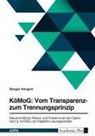 Sergei Hergett - KöMoG: Vom Transparenz- zum Trennungsprinzip. Steuerrechtliche Risiken und Probleme bei der Option nach § 1a KStG und mögliche Lösungsansätze