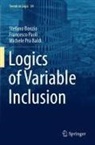 Stefano Bonzio, Francesco Paoli, Michel Pra Baldi, Michele Pra Baldi - Logics of Variable Inclusion