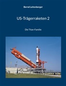 Bernd Leitenberger - US-Trägerraketen 2