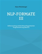 Hans Weinberger - NLP-Formate III
