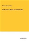 Frances Power Cobbe - Darwinism in Morals and other Essays