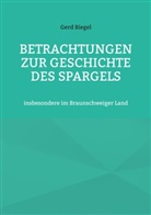 Gerd Biegel, Hans-Jürgen Sträter - Betrachtungen zur Geschichte des Spargels