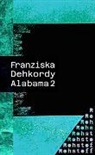 Franziska Dehkordy - Alabama 2