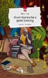 Natasa Pap - Short Stories for a quiet Evening. Life is a Story - story.one