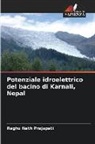 Raghu Nath Prajapati - Potenziale idroelettrico del bacino di Karnali, Nepal