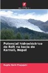 Raghu Nath Prajapati - Potencial hidroeléctrico do RdR na bacia do Karnali, Nepal