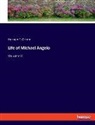 Herman F. Grimm - Life of Michael Angelo