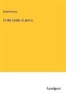 Robert Nelson - On the Epistle of James