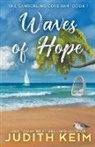 Judith Keim - Waves of Hope
