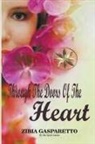 Zibia Gasparetto, By the Spirit Lucius - Through The Doors Of The Heart