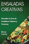 Elena Torres - Ensaladas Creativas