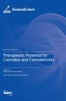 Therapeutic Potential for Cannabis and Cannabinoids