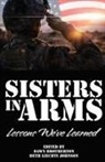 Tanya Whitney, Dawn Brotherton, Beth Liechti - Sisters in Arms