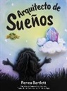 Renea Bartlett - Arquitecto de Sueños