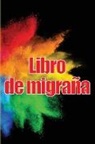 Vanessa Mendoza Pertez - Libro de migraña