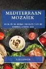 Lea Jansen - Mediterraan Mozaïek