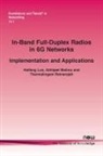 Abhijeet Bishnu, Haifeng Luo, Tharmalingam Ratnarajah - In-Band Full-Duplex Radios in 6G Networks
