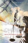Alice Wimberly - The Law of the Land Entwined in Choice