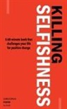 Christopher Foster - Killing Selfishness