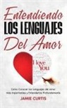 Jamie Curtis - Entendiendo los Lenguajes del Amor
