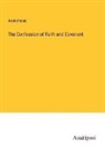 Anonymous - The Confession of Faith and Covenant