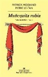 Patrick Modiano - Muñequita Rubia