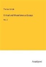 Thomas Carlyle - Critical and Miscellaneous Essays