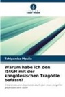 Tshipamba Mpuila - Warum habe ich den IStGH mit der kongolesischen Tragödie befasst?