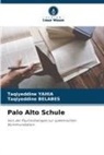 Taqiyeddine BELABES, Taqiyeddine YAHIA - Palo Alto Schule