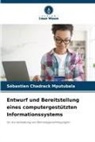 Sébastien Chadrack Mputubala - Entwurf und Bereitstellung eines computergestützten Informationssystems