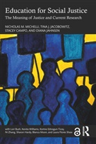 Stacey Campo, Tina J. Jacobowitz, Diana Jahnsen, Nicholas M. Michelli, Nicholas M. (City University of New York Michelli, Nicholas M. Jacobowitz Michelli... - Education for Social Justice