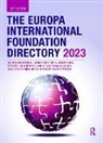 Europa Publications - The Europa International Foundation Directory 2023