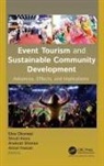 Shruti Arora, Ekta Dhariwal, Azizul Hassan, Anukrati Sharma - Event Tourism and Sustainable Community Development