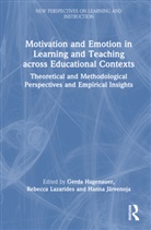 Gerda Lazarides Hagenauer, Gerda Hagenauer, Hanna Järvenoja, Rebecca Lazarides - MOTIVATION AND EMOTION IN LEARNING