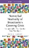 Danielle Deavours - Nonverbal Neutrality of Broadcasters Covering Crisis