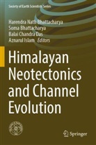 Harendra Nath Bhattacharya, Soma Bhattacharya, Balai Chandra Das et al, Balai Chandra Das, Aznarul Islam - Himalayan Neotectonics and Channel Evolution