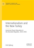 Erik Sjöberg - Internationalism and the New Turkey