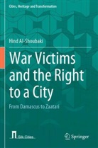 Hind Al-Shoubaki - War Victims and the Right to a City