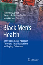 Yarneccia D. Dyson, Vanessa Robinson-Dooley, Jerry Watson - Black Men's Health