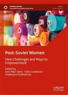 Yulia Gradskova, Ann-Mari Sätre, Vladislava Vladimirova - Post-Soviet Women