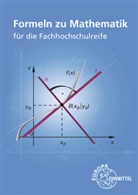Bernhard Grimm - Formeln zu Mathematik für die Fachhochschulreife