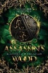 Ann-Kathrin Karschnick - Assassin's Wood