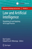 Bart Custers, Fosch-Villaronga, Eduard Fosch-Villaronga - Law and Artificial Intelligence