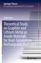 Gabin Yoon - Theoretical Study on Graphite and Lithium Metal as Anode Materials for Next-Generation Rechargeable Batteries