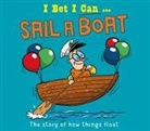 Franklin Watts, Tom Jackson, Pipi Sposito, Pipi Sposito - I Bet I Can: Sail a Boat